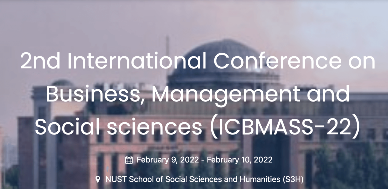 2nd International Conference on Business, Management and Social sciences (ICBMASS-22)